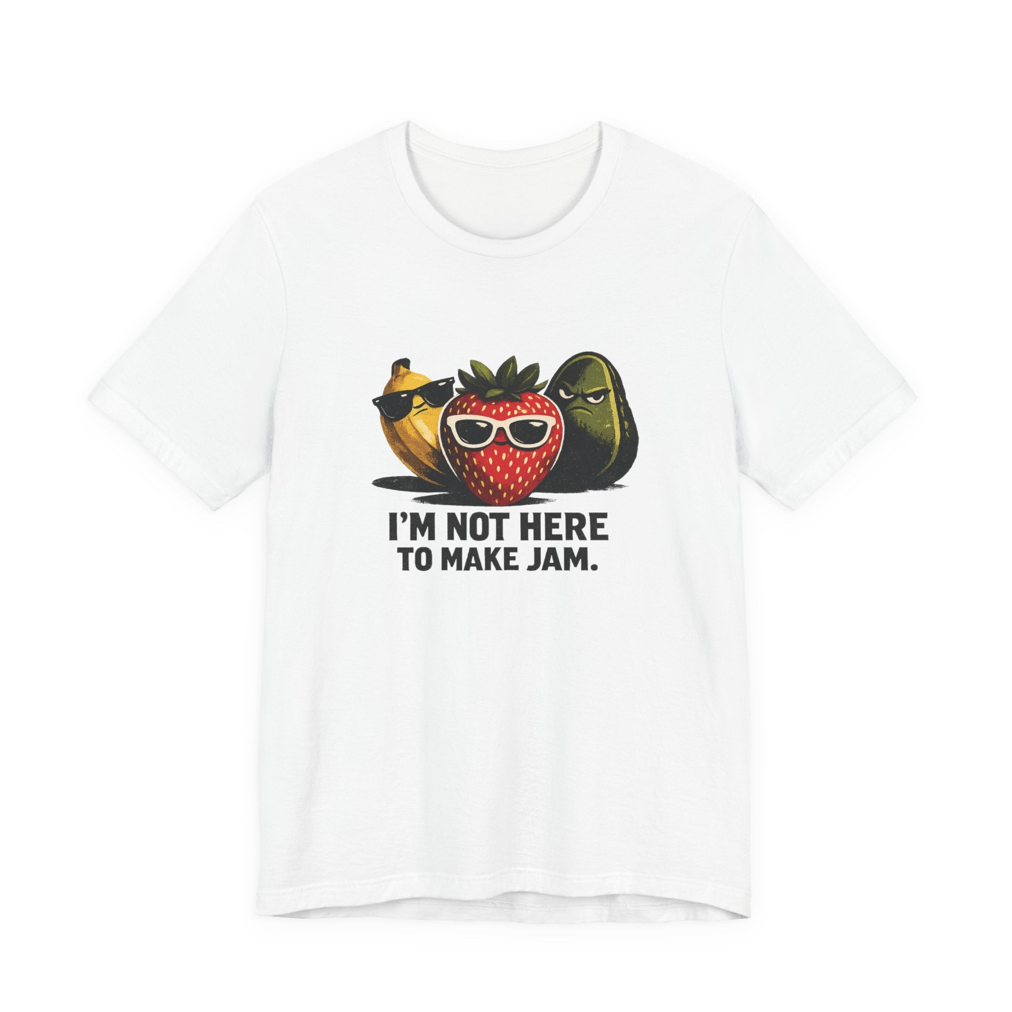 I'm Not Here to Make Jam — Graphic Tee