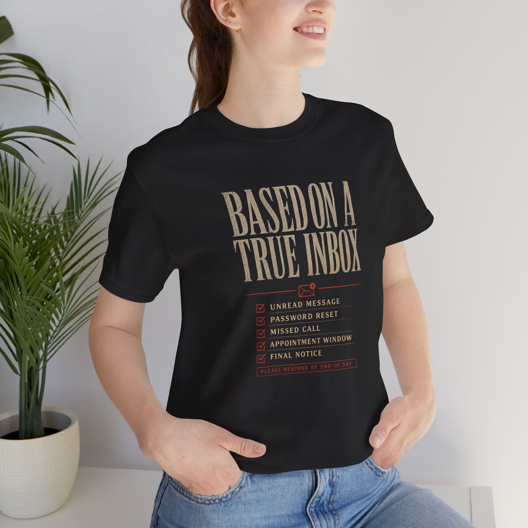 Based On A True Inbox | Graphic Tee